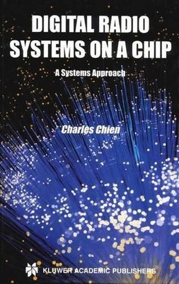 Digital Radio Systems on a Chip - 9781475774733