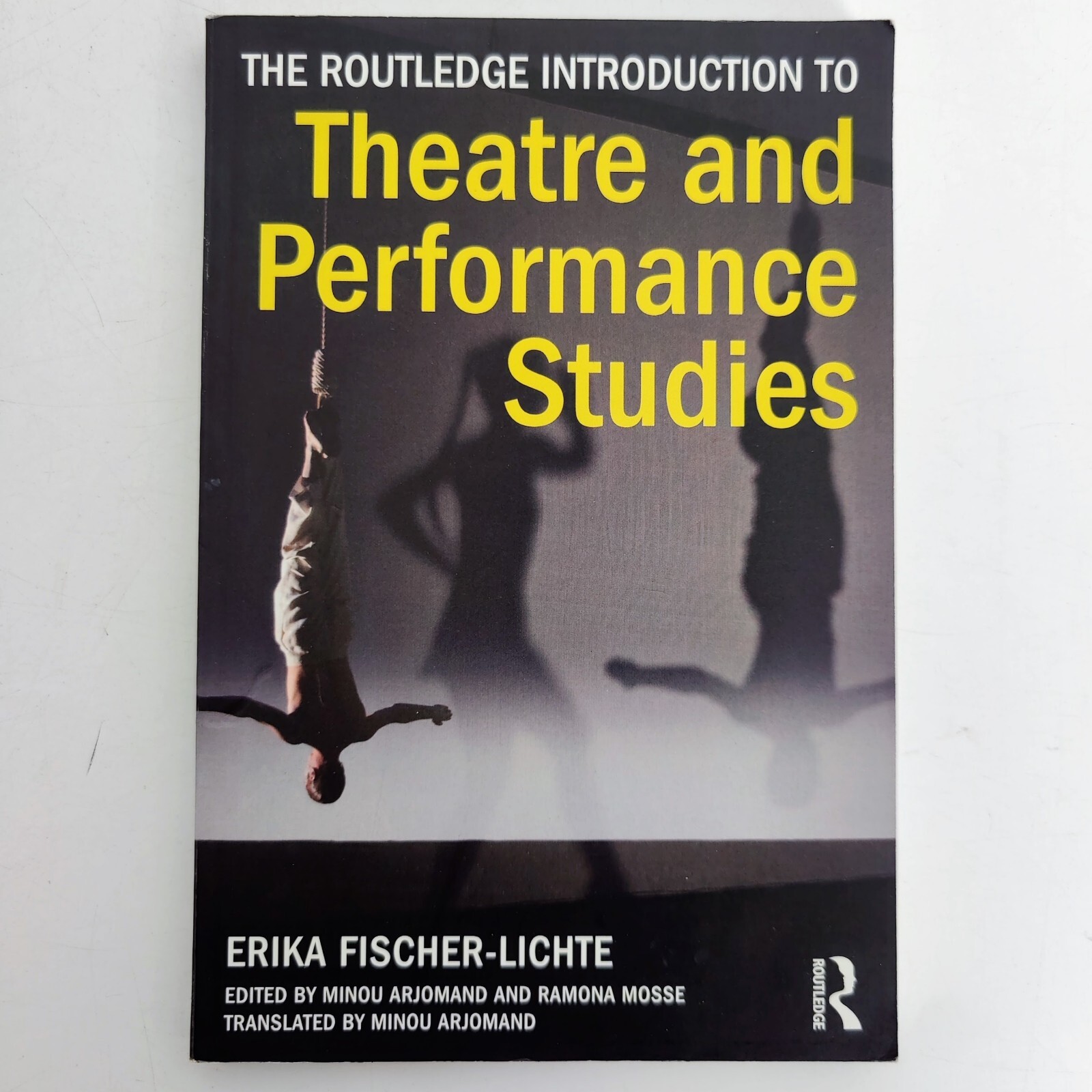 The Routledge Introduction to Theatre and Performance Studies Textbook