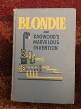 Blondie and Dagwoods Marvelous Invention 1947 By Chick Young - Whitman Publisher