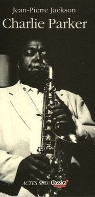 Charlie Parker von Jackson, Jean-Pierre | Buch | Zustand sehr gut