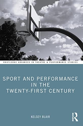 Sport and Performance in the Twenty-First Centu, Blair.. - Image 4