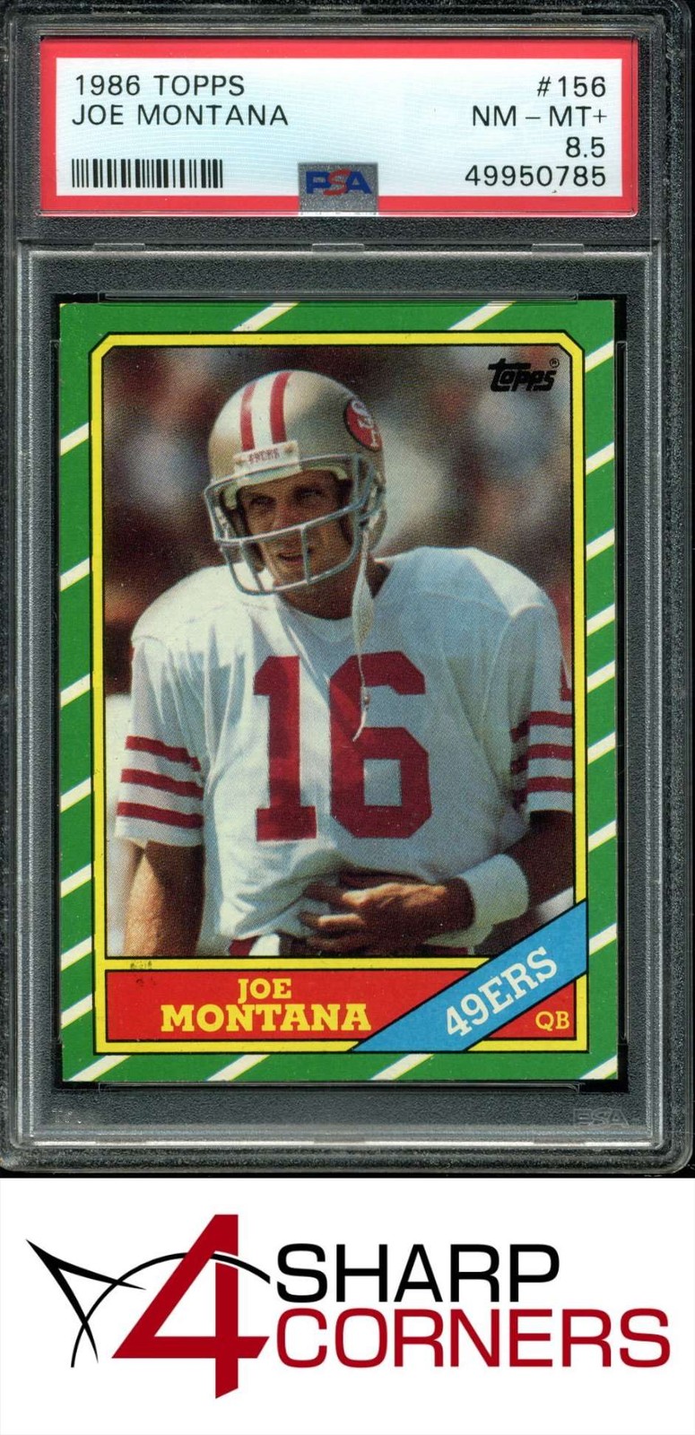 1986 TOPPS #156 JOE MONTANA 49ERS HOF PSA 8.5