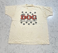 Vintage My Dog Walks All Over Me Paw Print Graphic T Shirt USA Large Cream
