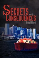 Harold Levi | Secrets And Consequences | Taschenbuch | Englisch (2009) | Xlibris