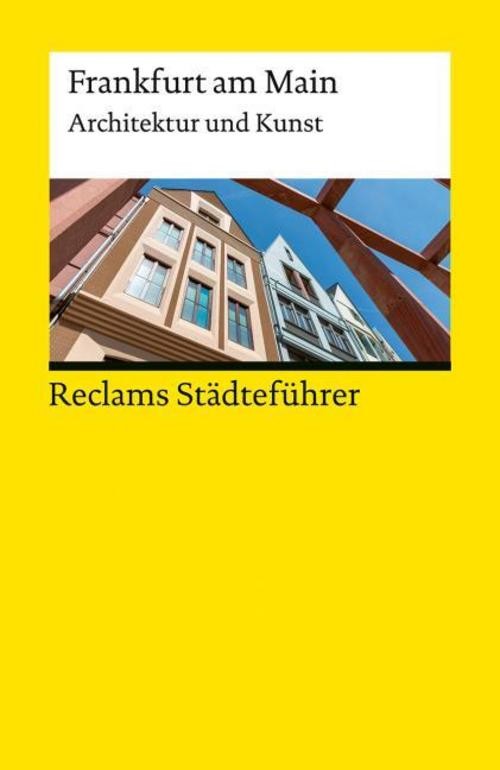 Reclams Städteführer Frankfurt am Main Adrian Seib