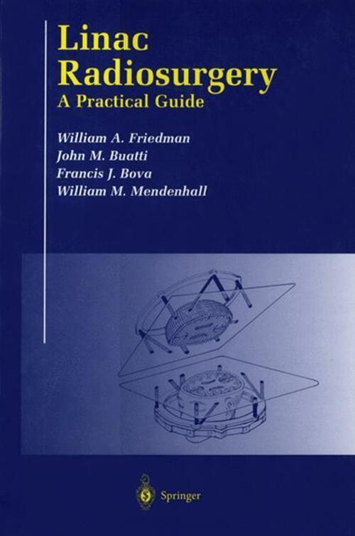 Thumbnail - William A. Friedman (u. A.) | Linac Radiosurgery | Taschenbuch |