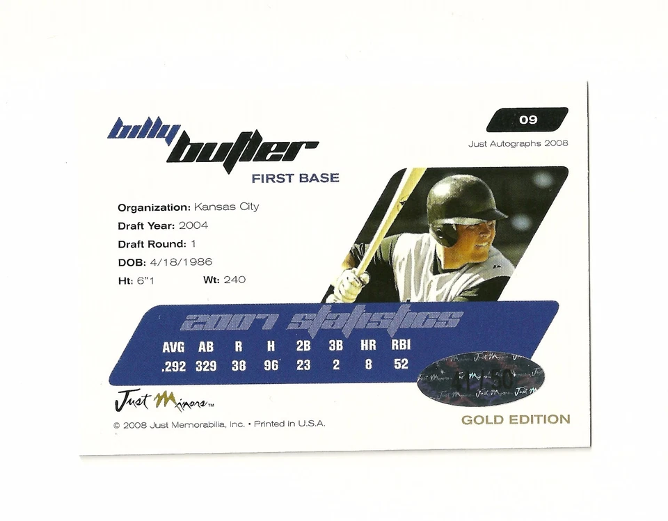 2008 Just Autographs Signatures Gold #9 Billy Butler/50 Auto Royals Yankees A's Foto 2 de 2