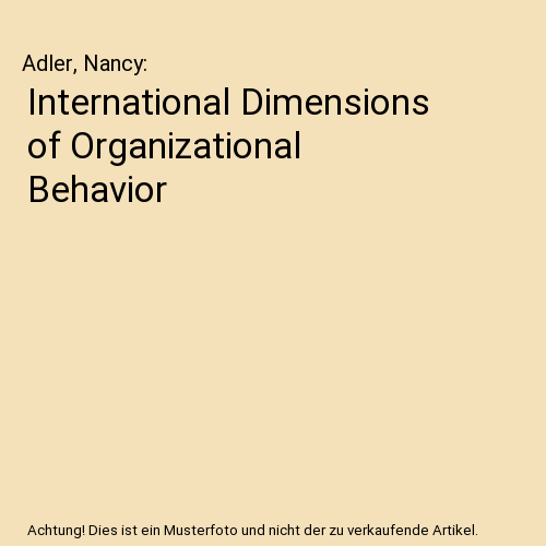International Dimensions of Organizational Behavior, Adler, Nancy - Afbeelding 1 van 1