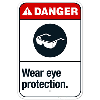 Wear Eye Protection Sign, ANSI Danger Sign,