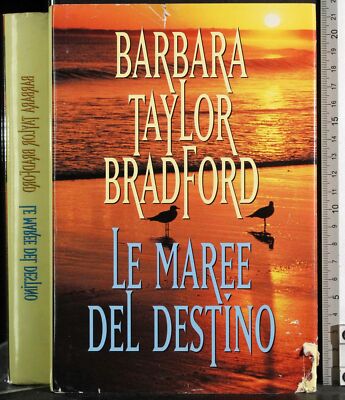 DIE GEZEITEN DES SCHICKSALS. BARBARA TAYLOR BRADFORD. CDE. 1ED.