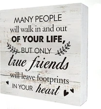 Friend Wooden Box Sign Desk Decor Rustic Only True Friends will Leave color 