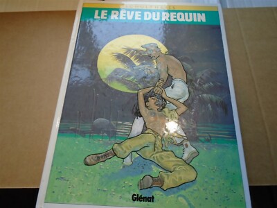 LA REVE DU REQUIN Schultheiss FRENCH LANGUAGE GN HC Glenat