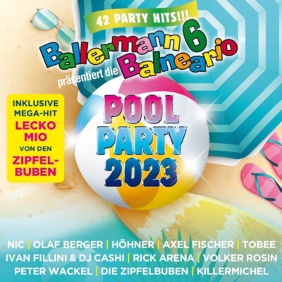 BALLERMANN 6 BALNEARIO PRÄS.: DIE POOL PARTY 2023  2 CD NEU