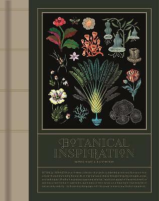 Botanical Inspiration: Nature in Art and Illustration by Not Available...
