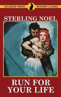 Sterling Noel Run for Your Life (Taschenbuch)