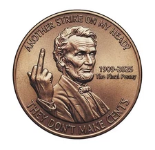 1909–2025 “Final Penny” Lincoln Novelty Coin – Funny Fantasy Token