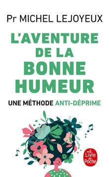 LAventure de la bonne humeur: Une méthode anti-dép... | Buch | Zustand sehr gut