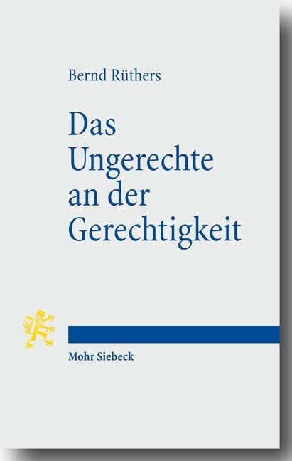 Thumbnail - Bernd Rüthers / Das Ungerechte An Der Gerechtigkeit
