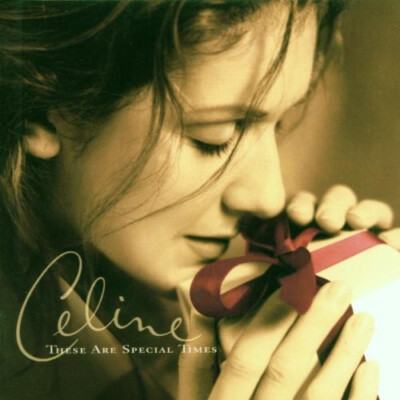 Celine Dion - These Are Special Times (Ihre schönsten Weihnachtslieder)