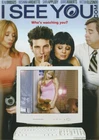I-See-You.com (DVD, 2008, Uncut) Rosanna Arquette, Beau Bridges, Victor Alfieri
