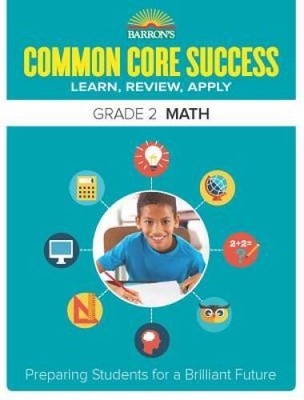 Barrons Common Core Success Grade 2 Math: Preparing Students for a Brill - GOOD