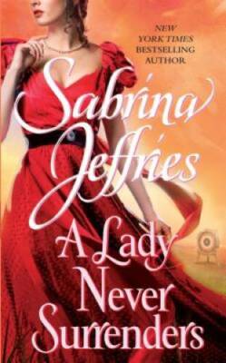 A Lady Never Surrenders (Hellions of Halstead Hall) - Hardcover - GOOD