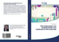 David Schein | Het Onderwijzen Van Bedrijfsethiek Voor Studenten In Het...