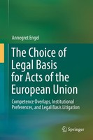 The Choice Of Legal Basis For Acts Of The European Union Annegret Engel
