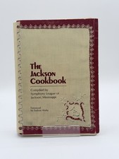 The Jackson Cookbook Symphony League Jackson Mississippi 1971