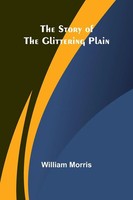 The Story Of The Glittering Plain | William Morris | Taschenbuch | Englisch
