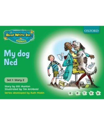 Read Write Inc. Phonics: Green Set 1 Storybooks: My Dog Ned, Ruth Miskin