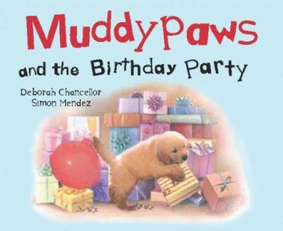 Muddypaws And The - Board book, by Deborah Chancellor; Simon - Very Good