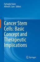 Cancer Stem Cells: Basic Concept And Therapeutic Implications Farhadul Islam