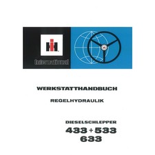 IHC Schlepper Werkstatthandbuch Regelhydraulik Traktor 433 533 633