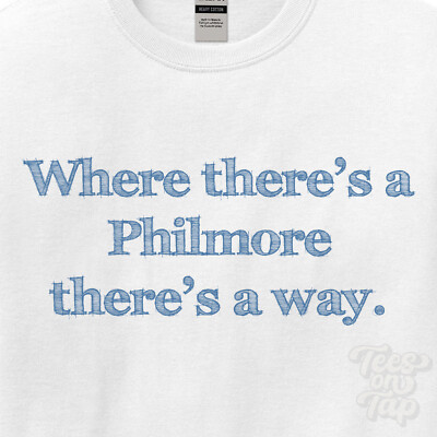 WO... PHILMORE THERE'S A WAY - WEISSES T-SHIRT Herren/Damen Name Geschenkidee