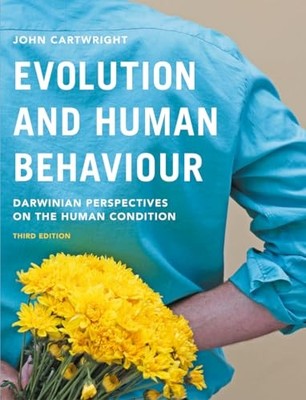 Evolution and Human Behaviour: Darw..., Cartwright, Joh
