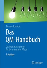 Das QM-Handbuch | Qualitätsmanagement für die ambulante Pflege | Simone Schmidt