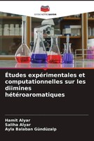Hamit Alyar (U. A.) | ÉTudes ExpéRimentales Et Computationnelles Sur Les...