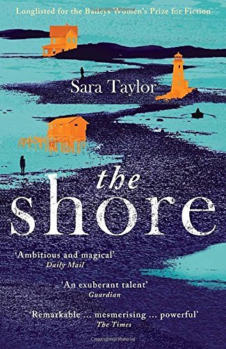 The Shore By Sara Taylor. 9780099591887