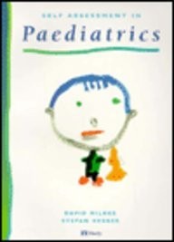 Self Assessment in Paediatrics - Milner, R. D. G.