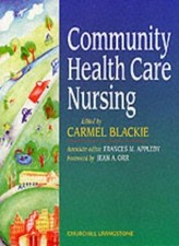 Community Health Care Nursing,Carmel Blackie BEd(Hons)  RNT  HVL