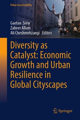 Diversity as Catalyst: Economic Growth and Urban Resilien (Hardback) (UK IMPORT)