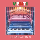 V/a - Venti Compilation 8    New 2-cd Italo Disco