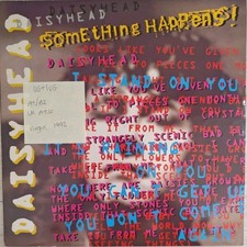 Daisyhead Something Happens Vinyl Record 12" VG+/VG VST1407 1992