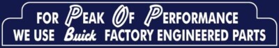 Use Buick Factor Parts for Peak Performance NEW Sign 28'' Wide Diecut USA STEEL