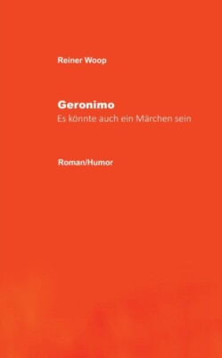 Woop - Geronimo Es knnte auch ein Mrchen sein - New paperback or sof - X555z