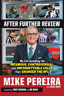 After Further Review: My Life Including the Infamous, C - HardBack NEW Mike Pere