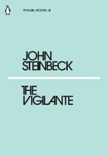 John Steinbeck The Vigilante (Tascabile) Penguin Modern