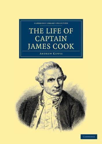 The Life of Captain James Cook Kippis Paperback Cambridge University Press