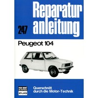 Peugeot 104 Baujahre 1972 Bis 1988 Reparaturanleitung Reparaturhandbuch Bucheli